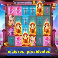 maiores presidentes do brasil